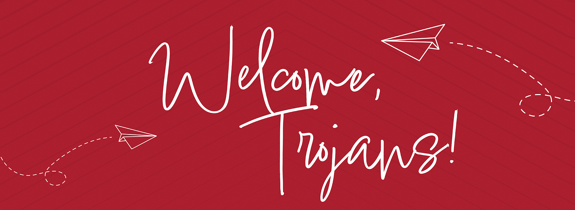 Welcome, Trojans!
